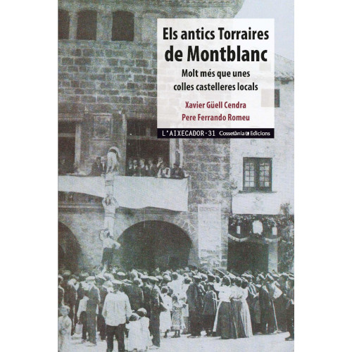 Els antics Torraires de Montblanc
