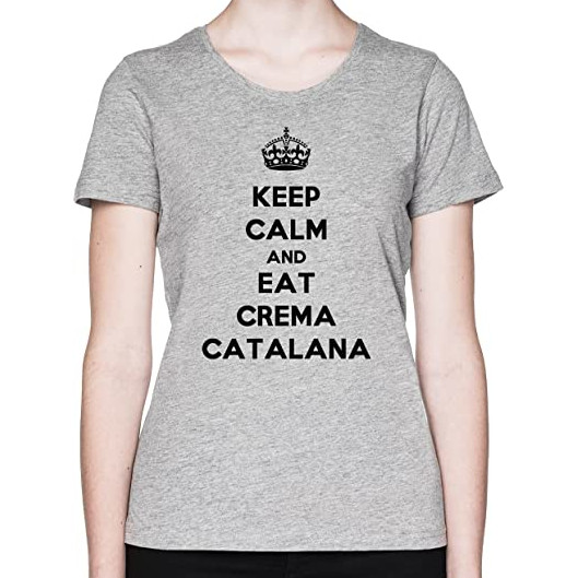 Samarreta per a dona "Keep Calm and Eat Crema Catalana"