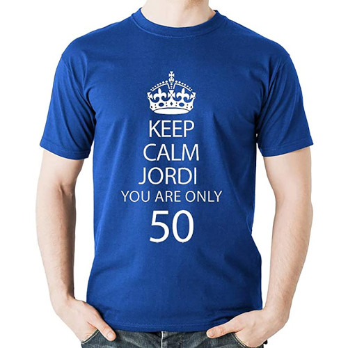 Samarreta personalitzada "Keep Calm Jordi you are only 50"